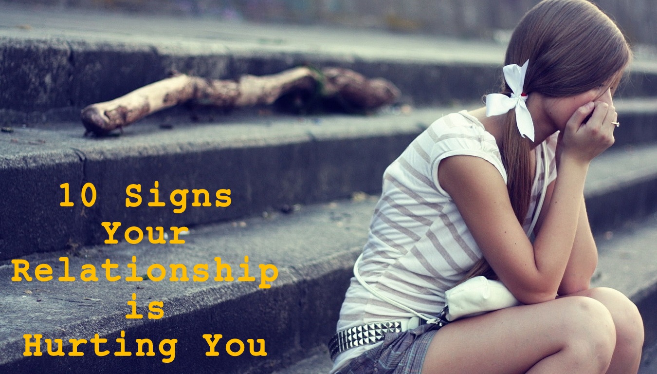 Featured Image - 10 Signs your Relationship is Hurting You